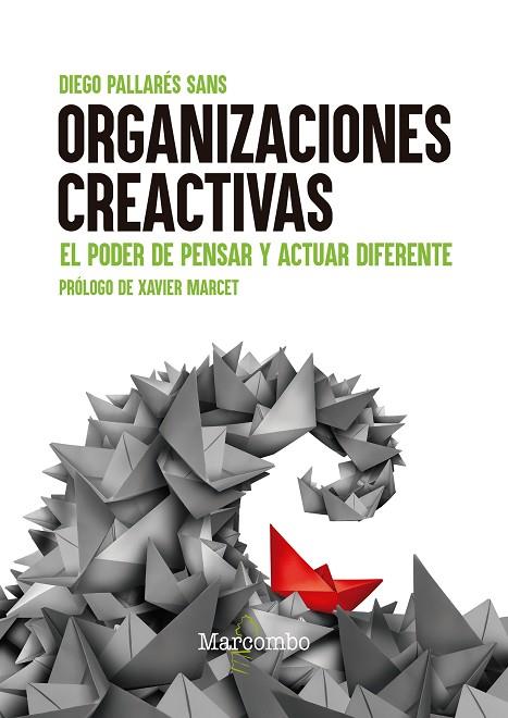 ORGANIZACIONES CREACTIVAS | 9788426736840 | PALLARÉS SANS, DIEGO | Llibres Parcir | Llibreria Parcir | Llibreria online de Manresa | Comprar llibres en català i castellà online