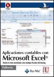 APLICACIONES CONTABLES CON MICROSOFT EXCEL. DESDE EL COSTE AMORTIZADO A LAS VENTAJAS FISCALES DEL LEASING | PODI79636 | PALLEROLA  COMAMALA | Llibres Parcir | Llibreria Parcir | Llibreria online de Manresa | Comprar llibres en català i castellà online