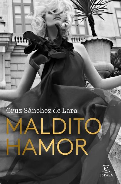 MALDITO HAMOR | 9788467069006 | SÁNCHEZ DE LARA, CRUZ | Llibres Parcir | Llibreria Parcir | Llibreria online de Manresa | Comprar llibres en català i castellà online