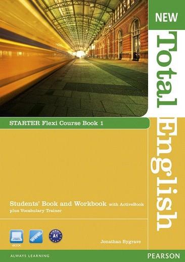 NEW TOTAL ENGLISH STARTER FLEXI COURSEBOOK 1 PACK | 9781408285848 | HALL, DIANE | Llibres Parcir | Llibreria Parcir | Llibreria online de Manresa | Comprar llibres en català i castellà online