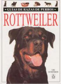 ROTTWEILER GUIA RAZAS PERROS | 9788428211116 | OCHSENBEIN | Llibres Parcir | Llibreria Parcir | Llibreria online de Manresa | Comprar llibres en català i castellà online