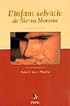 INFANT SELVATIC SIERRA MO | 9788473065351 | JANER AMNILA | Llibres Parcir | Llibreria Parcir | Llibreria online de Manresa | Comprar llibres en català i castellà online