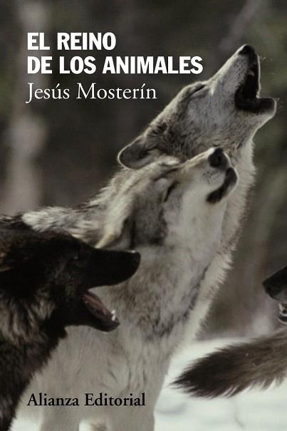 EL REINO DE LOS ANIMALES | 9788420674506 | MOSTERÍN, JESÚS | Llibres Parcir | Llibreria Parcir | Llibreria online de Manresa | Comprar llibres en català i castellà online