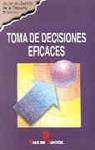 TOMA DECISIONES EFICACES | 9788479782276 | Llibres Parcir | Llibreria Parcir | Llibreria online de Manresa | Comprar llibres en català i castellà online