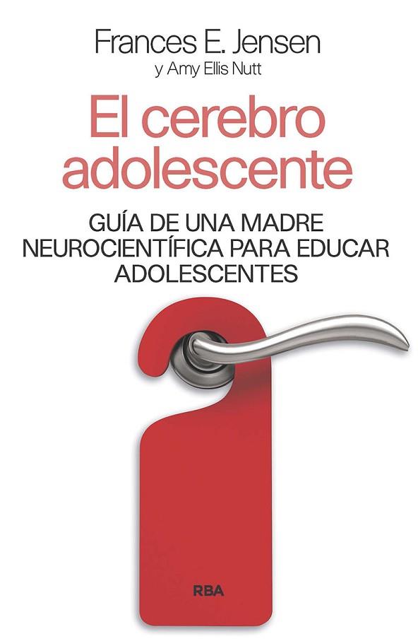 EL CEREBRO ADOLESCENTE | 9788411323000 | JENSEN, F.E./ELI, AMY | Llibres Parcir | Llibreria Parcir | Llibreria online de Manresa | Comprar llibres en català i castellà online