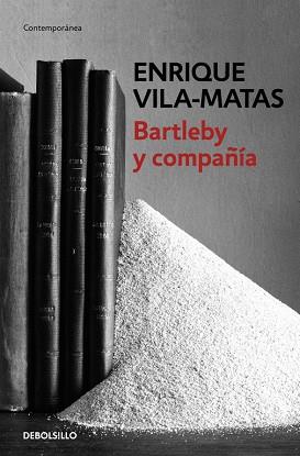 BARTLEBY Y COMPAÑÍA | 9788466329859 | VILA-MATAS,ENRIQUE | Llibres Parcir | Llibreria Parcir | Llibreria online de Manresa | Comprar llibres en català i castellà online