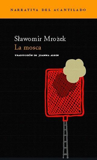 LA MOSCA | 9788496489141 | MROZEK | Llibres Parcir | Llibreria Parcir | Llibreria online de Manresa | Comprar llibres en català i castellà online