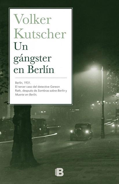 UN GÁNGSTER EN BERLÍN | 9788466657150 | KUTSCHER, VOLKER | Llibres Parcir | Llibreria Parcir | Llibreria online de Manresa | Comprar llibres en català i castellà online