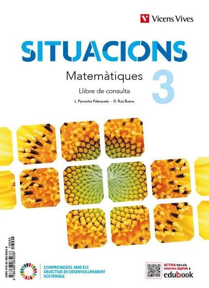 MATEMATIQUES 3 (LC+QA+DIGITAL) (SITUACIONS) | 9788468285238 | L. PANCORBO / G. RUIZ / M. MARTÍN / J. MESEGUER / S. PAVÓN | Llibres Parcir | Llibreria Parcir | Llibreria online de Manresa | Comprar llibres en català i castellà online