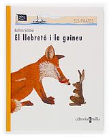 EL LLEBRETO I LA GUINEU | 9788466111539 | SCHARER | Llibres Parcir | Llibreria Parcir | Llibreria online de Manresa | Comprar llibres en català i castellà online