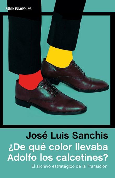 ¿DE QUÉ COLOR LLEVABA ADOLFO LOS CALCETINES? | 9788499425054 | JOSÉ LUIS SANCHIS ARMELLES | Llibres Parcir | Llibreria Parcir | Llibreria online de Manresa | Comprar llibres en català i castellà online