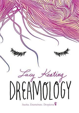 DREAMOLOGY | 9788490436172 | KEATING, LUCY | Llibres Parcir | Llibreria Parcir | Llibreria online de Manresa | Comprar llibres en català i castellà online