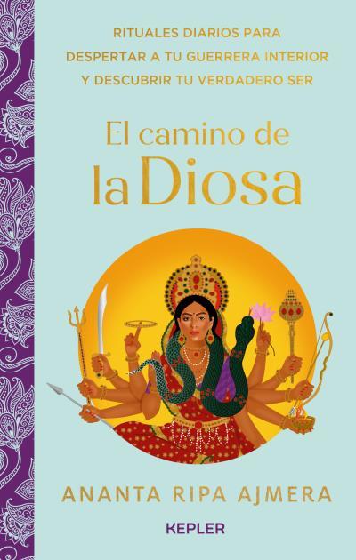 EL CAMINO DE LA DIOSA | 9788416344956 | RIPA, AJMERA ANANTA | Llibres Parcir | Llibreria Parcir | Llibreria online de Manresa | Comprar llibres en català i castellà online