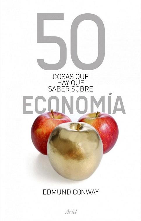 50 COSAS QUE HAY QUE SABER SOBRE ECONOMIA | 9788434469068 | CONWAY EDMUND | Llibres Parcir | Llibreria Parcir | Llibreria online de Manresa | Comprar llibres en català i castellà online