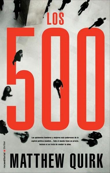 Los 500 | 9788499184654 | Quirk, Matthew | Llibres Parcir | Llibreria Parcir | Llibreria online de Manresa | Comprar llibres en català i castellà online