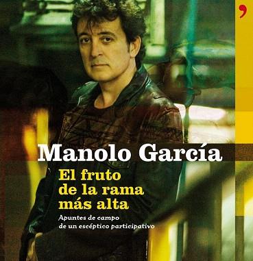 EL FRUTO DE LA RAMA MAS ALTA | 9788499980393 | MANOLO GARCIA | Llibres Parcir | Llibreria Parcir | Llibreria online de Manresa | Comprar llibres en català i castellà online