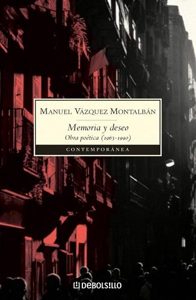 MEMORIA Y DESEO OBRA POETICA (1963-1990) | 9788497936118 | VAZQUEZ MONTALBAN MANUEL | Llibres Parcir | Llibreria Parcir | Llibreria online de Manresa | Comprar llibres en català i castellà online