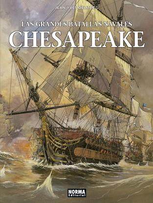 LAS GRANDES BATALLAS NAVALES 03: CHESAPEAKE | 9788467934069 | DELITTE, JEAN-YVES | Llibres Parcir | Llibreria Parcir | Llibreria online de Manresa | Comprar llibres en català i castellà online