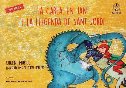 LA CARLA, EN JAN I LA LLEGENDA DE SANT JORDI | 9788415381716 | VV.AA. | Llibres Parcir | Llibreria Parcir | Llibreria online de Manresa | Comprar llibres en català i castellà online