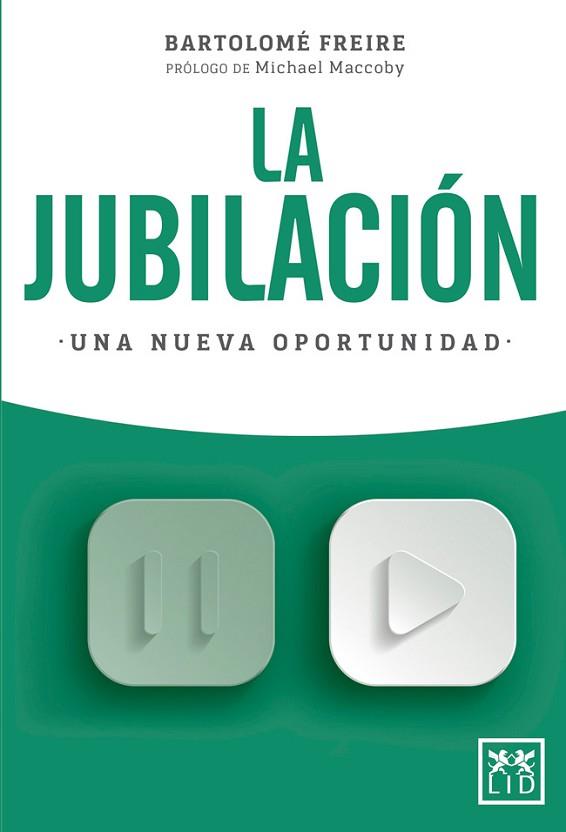 LA JUBILACIÓN. UNA NUEVA OPORTUNIDAD | 9788416894864 | FREIRE ARTETA, BARTOLOMÉ | Llibres Parcir | Llibreria Parcir | Llibreria online de Manresa | Comprar llibres en català i castellà online