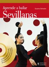 APRENDE A BAILAR SEVILLANAS + DVD | 9788425519321 | SALVADOR SUSANA | Llibres Parcir | Llibreria Parcir | Llibreria online de Manresa | Comprar llibres en català i castellà online