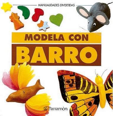 MODELA CON BARRO | 9788434218963 | Llibres Parcir | Llibreria Parcir | Llibreria online de Manresa | Comprar llibres en català i castellà online