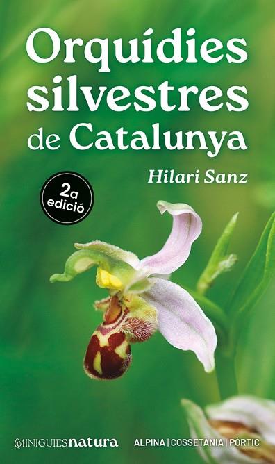 ORQUÍDIES SILVESTRES DE CATALUNYA | 9788413563688 | SANZ, HILARI | Llibres Parcir | Llibreria Parcir | Llibreria online de Manresa | Comprar llibres en català i castellà online