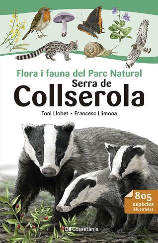 FLORA I FAUNA DEL PARC NATURAL SERRA DE COLLSEROLA | 9788413564524 | LLIMONA, FRANCESC | Llibres Parcir | Llibreria Parcir | Llibreria online de Manresa | Comprar llibres en català i castellà online