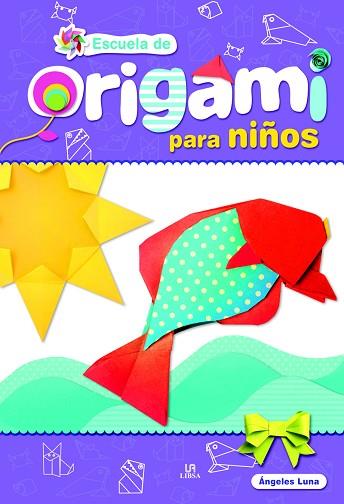 ORIGAMI PARA NIÑOS | 9788466232098 | ANGELES/EQUIPO EDITORIAL | Llibres Parcir | Llibreria Parcir | Llibreria online de Manresa | Comprar llibres en català i castellà online