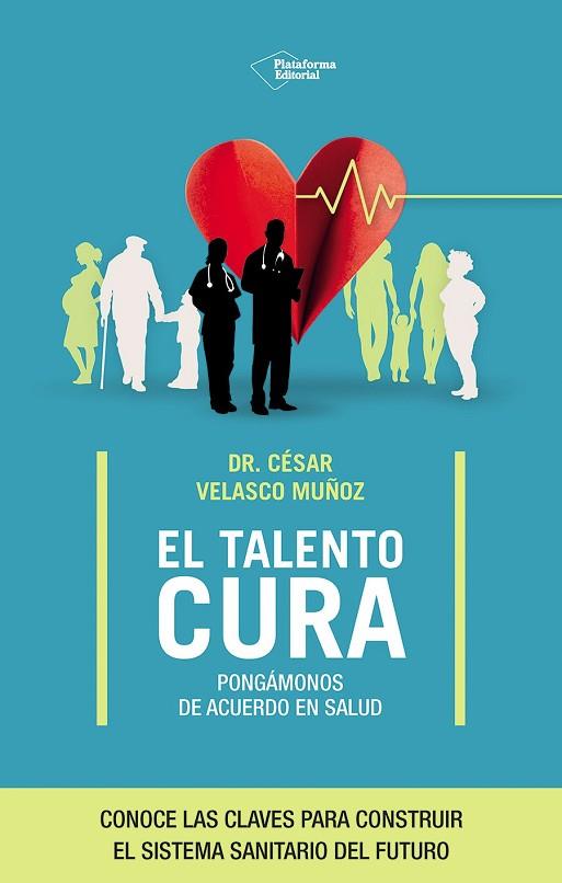 EL TALENTO CURA | 9791387568078 | VELASCO, CÉSAR | Llibres Parcir | Llibreria Parcir | Llibreria online de Manresa | Comprar llibres en català i castellà online