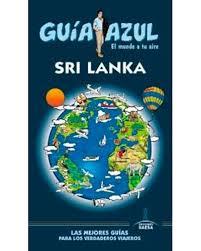 GUIA AZUL: SRI LANKA | 9788416408573 | MAZARRASA, LUIS | Llibres Parcir | Llibreria Parcir | Llibreria online de Manresa | Comprar llibres en català i castellà online
