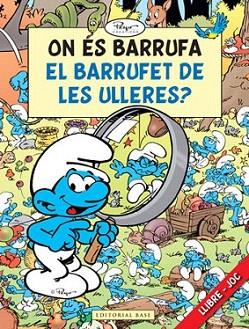 ON ES BARRUFA EL BARRUFET DE LES ULLERES ? llibre joc | 9788415267126 | PEYO | Llibres Parcir | Llibreria Parcir | Llibreria online de Manresa | Comprar llibres en català i castellà online