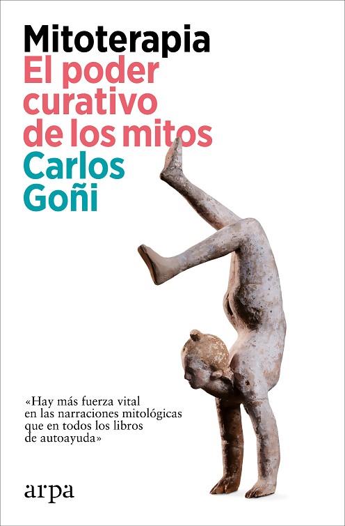 MITOTERAPIA. EL PODER CURATIVO DE LOS MITOS | 9788419558862 | GOÑI, CARLOS | Llibres Parcir | Llibreria Parcir | Llibreria online de Manresa | Comprar llibres en català i castellà online