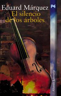 EL SILENCIO DE LOS ARBOLES EL SILENCIA | 9788420645483 | MARQUEZ EDUARD | Llibres Parcir | Llibreria Parcir | Llibreria online de Manresa | Comprar llibres en català i castellà online