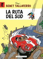 BENET TALLAFERRO 10. LA RUTA DEL SUD | 9788416587216 | CULLIFORD ?PEYO?, PIERRE | Llibres Parcir | Llibreria Parcir | Llibreria online de Manresa | Comprar llibres en català i castellà online