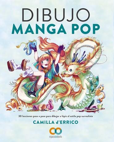 DIBUJO MANGA POP | 9788441546226 | D'ERRICO, CAMILLA | Llibres Parcir | Llibreria Parcir | Llibreria online de Manresa | Comprar llibres en català i castellà online