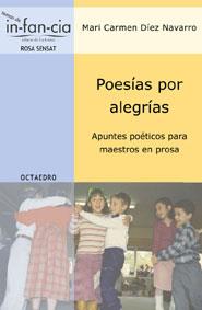 POESIAS POR ALEGRIAS APUNTES POETICOS PARA MAESTROS EN PROS | 9788480636018 | DIEZ NAVARRO MARI CARMEN | Llibres Parcir | Llibreria Parcir | Llibreria online de Manresa | Comprar llibres en català i castellà online