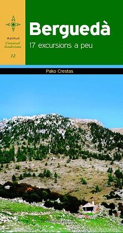 BERGUEDÀ | 9788490341421 | CRESTAS, PAKO | Llibres Parcir | Llibreria Parcir | Llibreria online de Manresa | Comprar llibres en català i castellà online