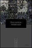 LAS ESPAÐAS MEDIEVALES | 9788484321545 | BONNASSIE | Llibres Parcir | Librería Parcir | Librería online de Manresa | Comprar libros en catalán y castellano online