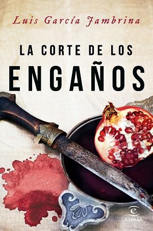 LA CORTE DE LOS ENGAÑOS | 9788467048315 | LUIS GARCÍA JAMBRINA | Llibres Parcir | Llibreria Parcir | Llibreria online de Manresa | Comprar llibres en català i castellà online