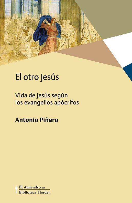 EL OTRO JESÚS | 9788425439391 | PIÑERO SÁENZ, ANTONIO | Llibres Parcir | Llibreria Parcir | Llibreria online de Manresa | Comprar llibres en català i castellà online