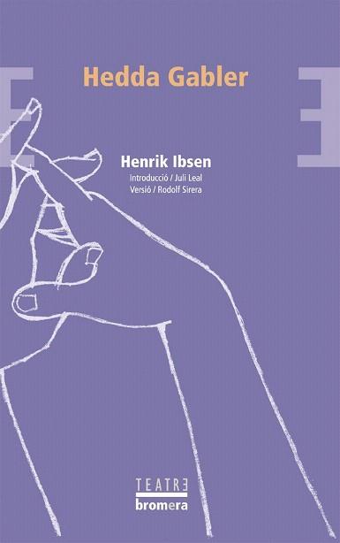 HEDDA GABLER | 9788476609859 | HENRIK IBSEN | Llibres Parcir | Llibreria Parcir | Llibreria online de Manresa | Comprar llibres en català i castellà online