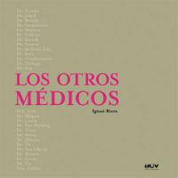 LOS OTROS MEDICOS | 9788489589674 | IGNASI RIERA | Llibres Parcir | Llibreria Parcir | Llibreria online de Manresa | Comprar llibres en català i castellà online