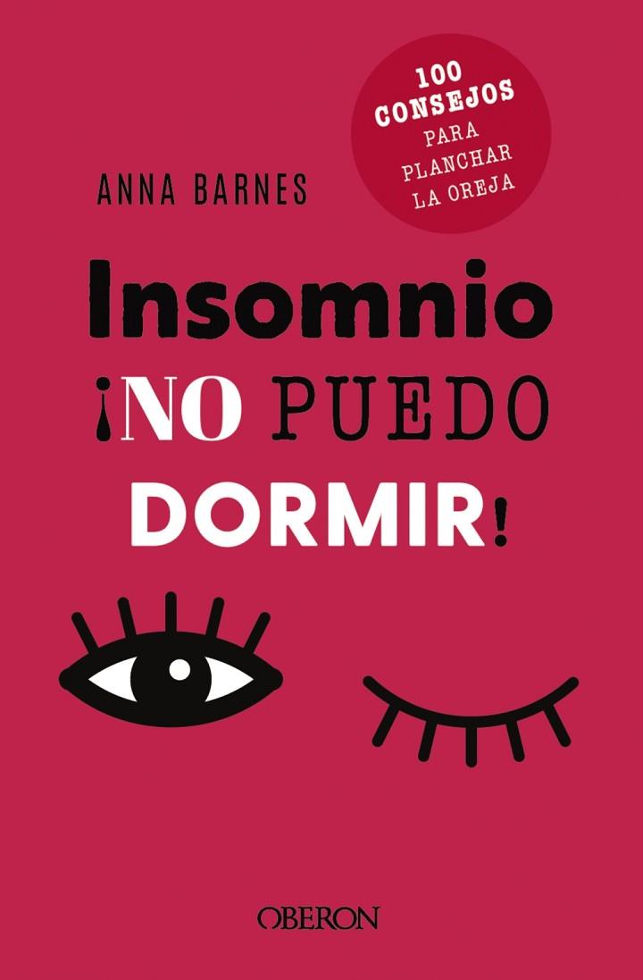 INSOMNIO: NO PUEDO DORMIR | 9788441548473 | BARNES, ANNA | Llibres Parcir | Llibreria Parcir | Llibreria online de Manresa | Comprar llibres en català i castellà online