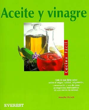 ACEITE Y VINAGRE | 9788424125349 | HEISCH | Llibres Parcir | Llibreria Parcir | Llibreria online de Manresa | Comprar llibres en català i castellà online