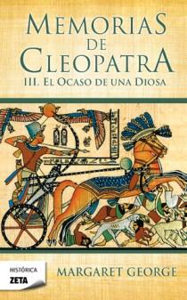 MEMORIAS DE CLEOPATRA III EL OCASO DE UNA DIOSA | 9788498724783 | MARGARET GEORGE | Llibres Parcir | Llibreria Parcir | Llibreria online de Manresa | Comprar llibres en català i castellà online