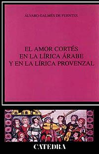 AMOR CORTES LIRICA ARABE | 9788437614533 | GALMES | Llibres Parcir | Llibreria Parcir | Llibreria online de Manresa | Comprar llibres en català i castellà online