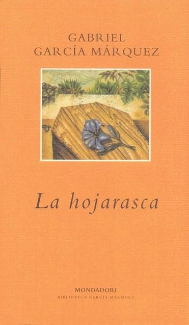 HOJARASCA | 9788439704546 | GARCIA MARQUEZ | Llibres Parcir | Librería Parcir | Librería online de Manresa | Comprar libros en catalán y castellano online