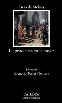 LA PRUDENCIA EN LA MUJER col letras hispanicas | 9788437626765 | TIRSO DE MOLINA | Llibres Parcir | Llibreria Parcir | Llibreria online de Manresa | Comprar llibres en català i castellà online