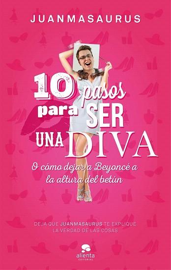 10 PASOS PARA SER UNA DIVA | 9788416253388 | JUANMASAURUS | Llibres Parcir | Llibreria Parcir | Llibreria online de Manresa | Comprar llibres en català i castellà online